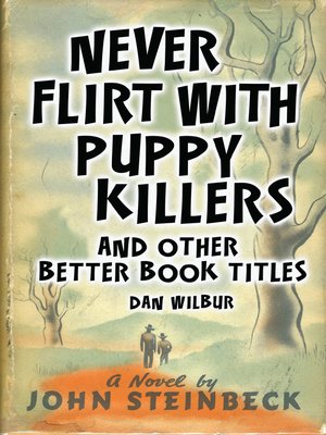 cover image of Never Flirt with Puppy Killers